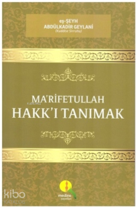 Ma'rifetullah - Hakk'ı Tanımak