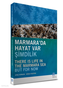 Marmara'da Hayat Var Şimdilik