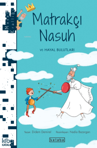 Masal Krallığı - Matrakçı Nasuh ve Hayal Bulutları