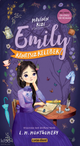 Mavinin Kızı Emily - Kanatsız Kelebek