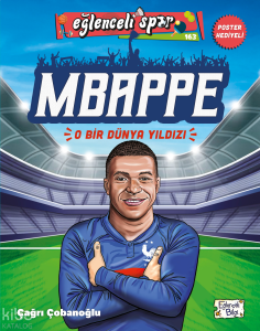Mbappe - O Bir Dünya Yıldızı