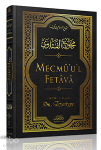 Mecmû'u'l-Fetâvâ (2. cilt)