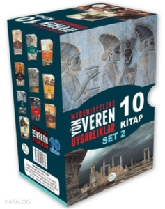 Medeniyete Yön Veren Uygarlıklar 10 Kitap Seti 2