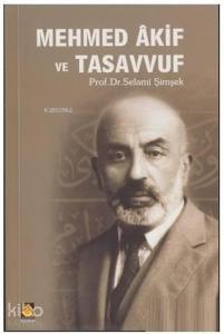 Mehmed Akif ve Tasavvuf
