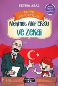 Mehmet Akif Ersoy ve Zekai Edebi Şahsiyetler