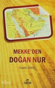Mekke'den Doğan Nur