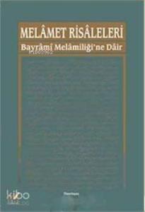 Melamet Risaleleri; Bayrami Melamiliği'ne Dair