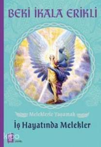 Meleklerle Yaşamak; İş Hayatında Melekler