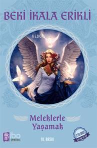 Meleklerle Yaşamak