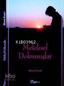 Meleksel Dokunuşlar  