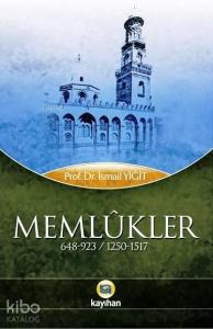 Memlûkler (648-923 / 1250-1517)