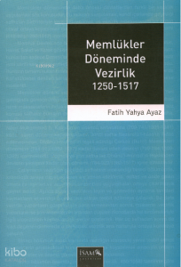 Memlükler Döneminde vezirlik (1250-1517)