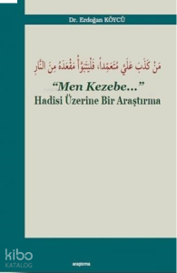 Men Kezebe;Hadisi Üzerine Bir Araştırma