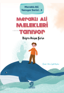 Meraklı Ali Melekleri Tanıyor;Meraklı Ali Tanıyor Serisi - 4