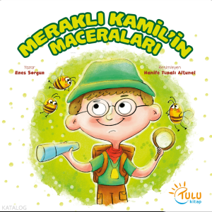 Meraklı Kamil’in Maceraları