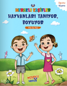 Meraklı Kaşifler Ata İle Aslı Hayvanları Tanıyor, Boyuyor