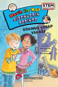 Merih ile Naz Gizemlerin Peşinde - Kokmuş Çorap Vakası;Stem Dedektifleri