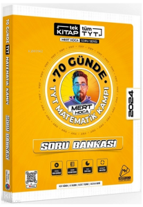 Mert Hoca Yayınları / 2024 TYT 70 Günde Matematik Soru Bankası