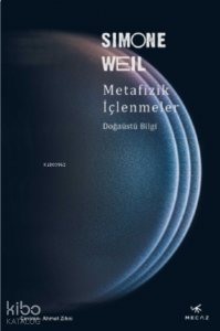 Metafizik İçlenmeler ;Doğaüstü Bilgi