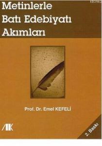 Metinlerle Batı Edebiyatı Akımları