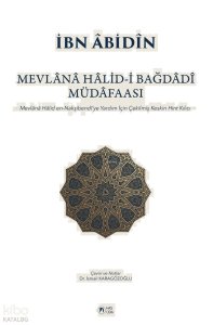 Mevlana Halid-i Bağdadî Müdafaası