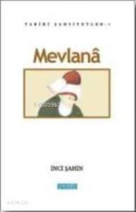 Mevlana; Tarihi Şahsiyetler 1