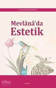 Mevlânâ'da Estetik