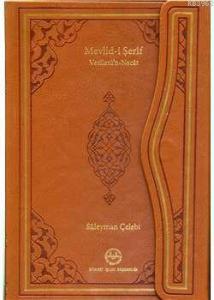 Mevlid- i Şerif Vesiletü'n Necat (Deri Cilt)