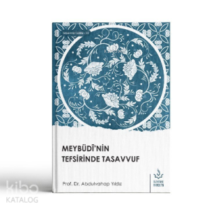 Meybüdi'nin Tefsirinde Tasavvuf