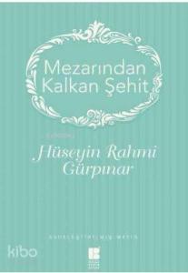 Mezarından Kalkan Şehit