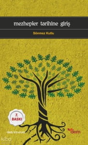 Mezhepler Tarihine Giriş