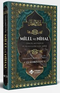 Milel ve Nihal Dinler Mezhepler ve Felsefi Görüşler Tarihi