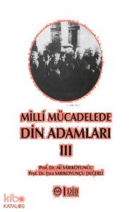 Milli Mücadelede Din Adamları 3 Cilt