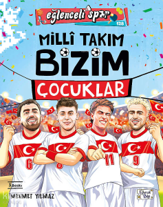 Milli Takım - Bizim Çocuklar