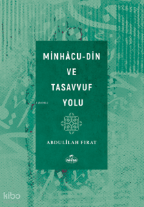 Minhacu-Din ve Tasavvuf Yolu