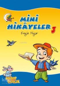 Mini Hikayeler - 3