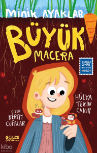 Minik Ayaklar Büyük Macera