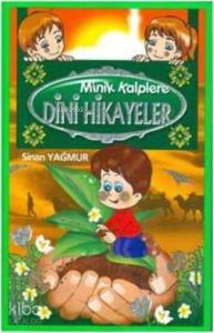 Minik Kalplere Dini Hikayeler