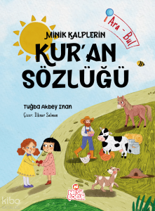 Minik Kalplerin Kur’an Sözlüğü (Ciltli)