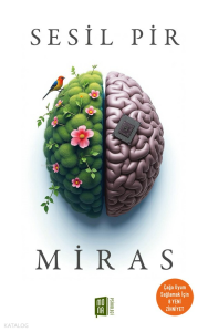 Miras;Çağa Uyum Sağlamak için 8 Yeni Zihniyet