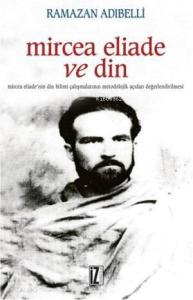 Mircea Eliade ve Din