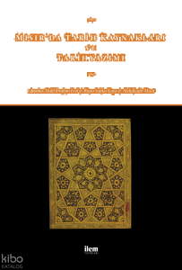 Mısır’da Tarih Kaynakları ve Tarihyazımı