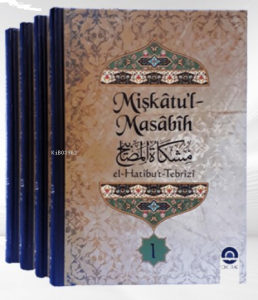 Mişkatul Masabîh (4 Cilt)