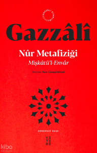 Mişkatül Envar; Nur Metafiziği