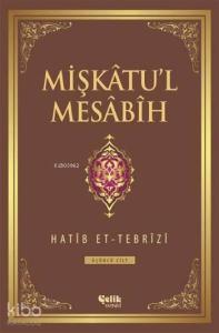 Mişkâtu'l Mesâbîh 3. Cilt