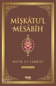 Mişkâtu'l Mesâbîh 4. Cilt