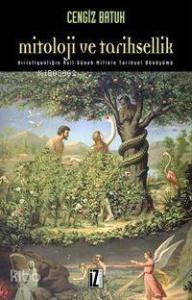 Mitoloji ve Tarihsellik; Hıristiyanlığın Asli Günah Mitinin Tarihsel Dönüşümü