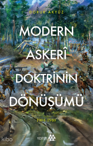 Modern Askeri Doktrinin  Dönüşümü (1904-1940)