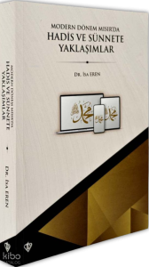 Modern Dönem Mısır’da Hadis ve Sünnete Yaklaşımlar