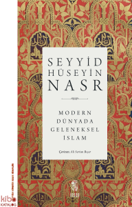 Modern Dünyada Geleneksel İslam